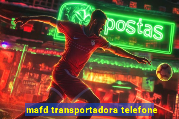 mafd transportadora telefone